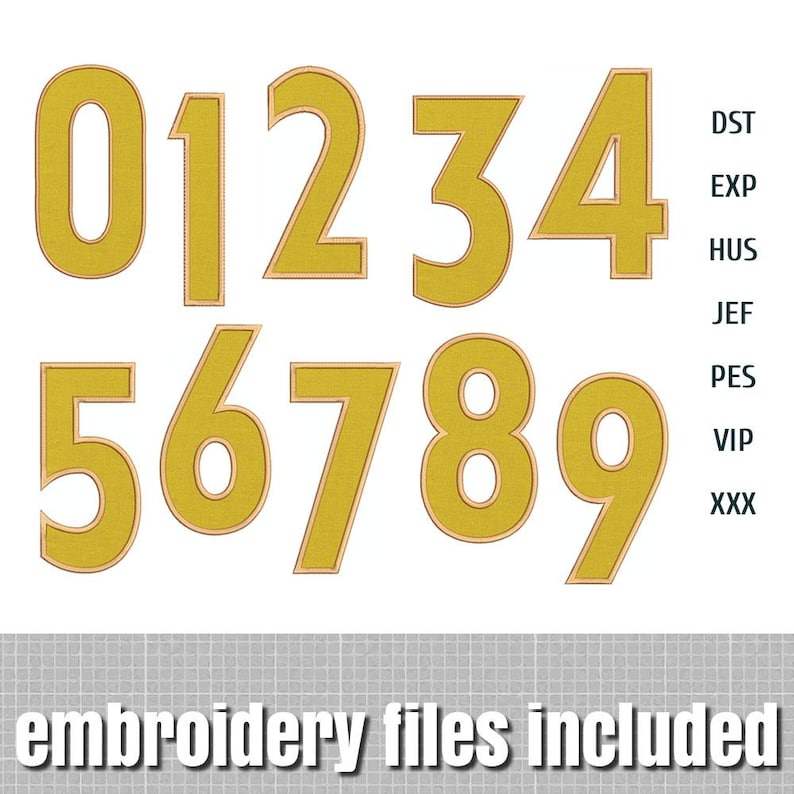 May include: A set of golden yellow embroidered numbers from zero to nine with a thin orange outline. To the right, a vertical list of file formats includes DST, EXP, HUS, JEF, PES, VIP, and XXX. The text embroidery files included appears below.