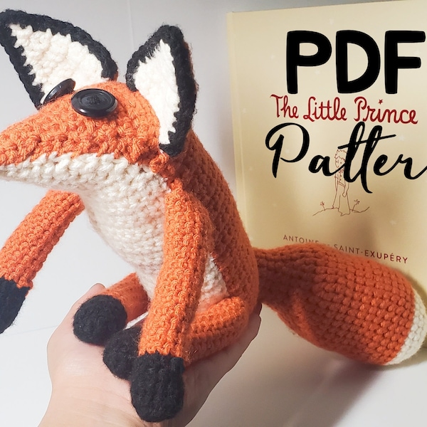 FOX The little prince Fox Crochet Pattern PDF English/Español, amigurumi Fox [ zorro el principito] (Inspired by The Little Prince movie)