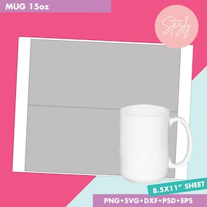 15oz Becher Vorlage, Sublimationsvorlage, Svg, Dxf, Psd, Png, Psd, 8,5&quot;x11&quot; Bogen, druckbar, Mug Sublimation, 15oz Tasse, Photoshop Datei