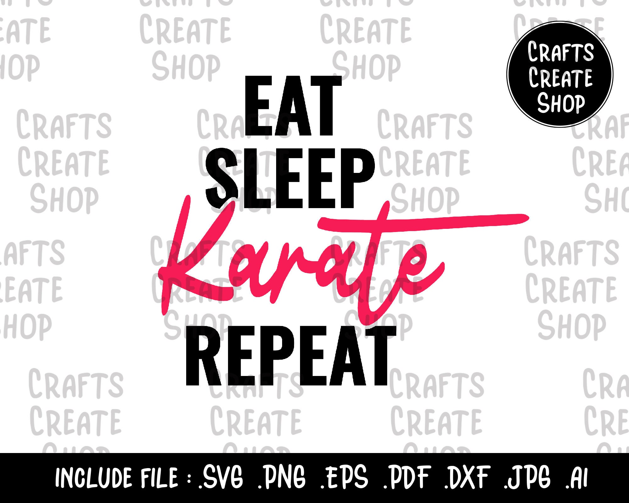 Eat Sleep Karate Repeat Svg Funny Karate Quotes Karate - Etsy