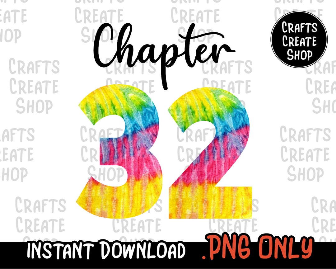 Chapter 32 Years 32nd Birthday Thirty Two Png Tie Dye - Etsy UK