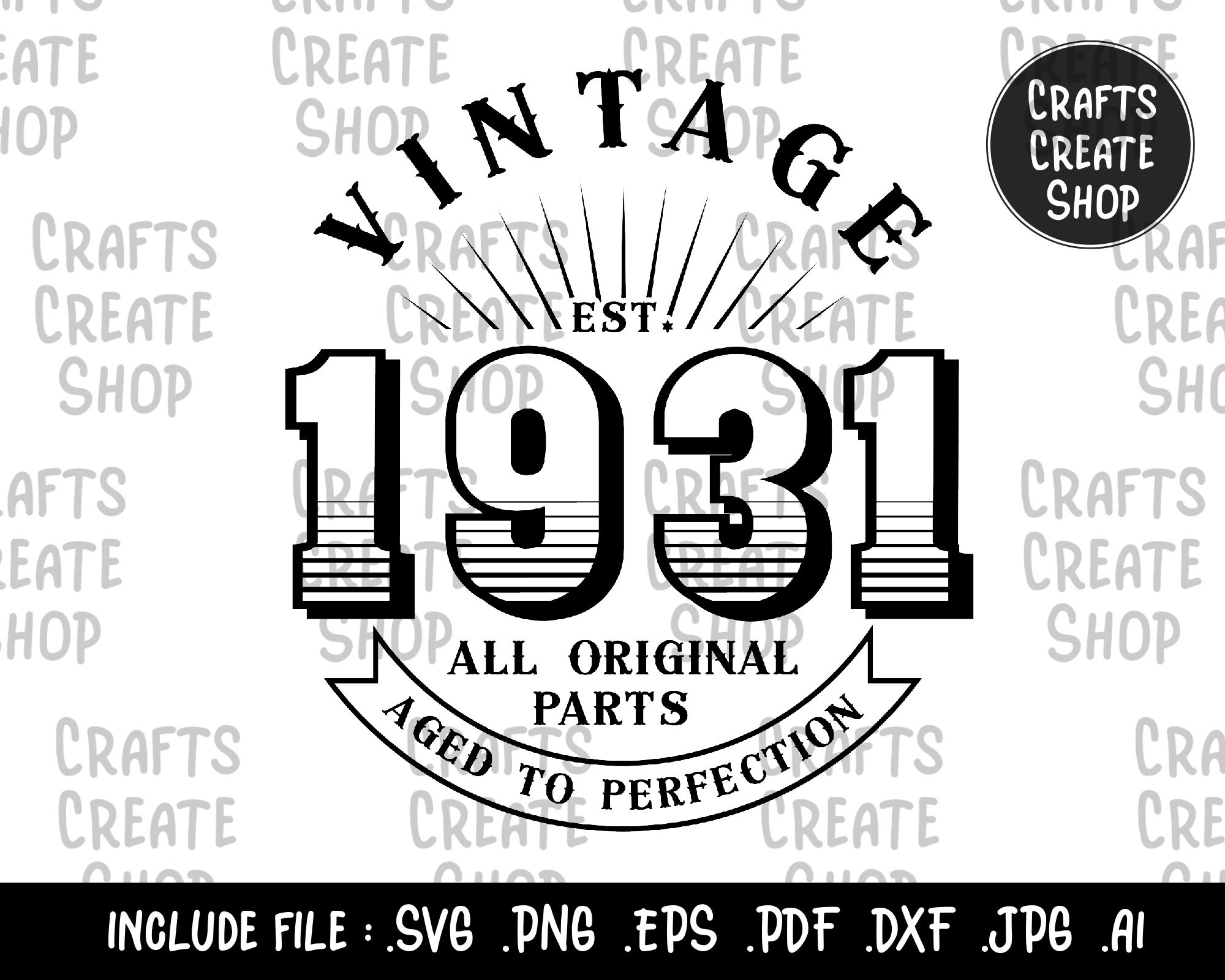 Download Vintage Est 1931 All Original Parts Aged To Perfection Svg Etsy