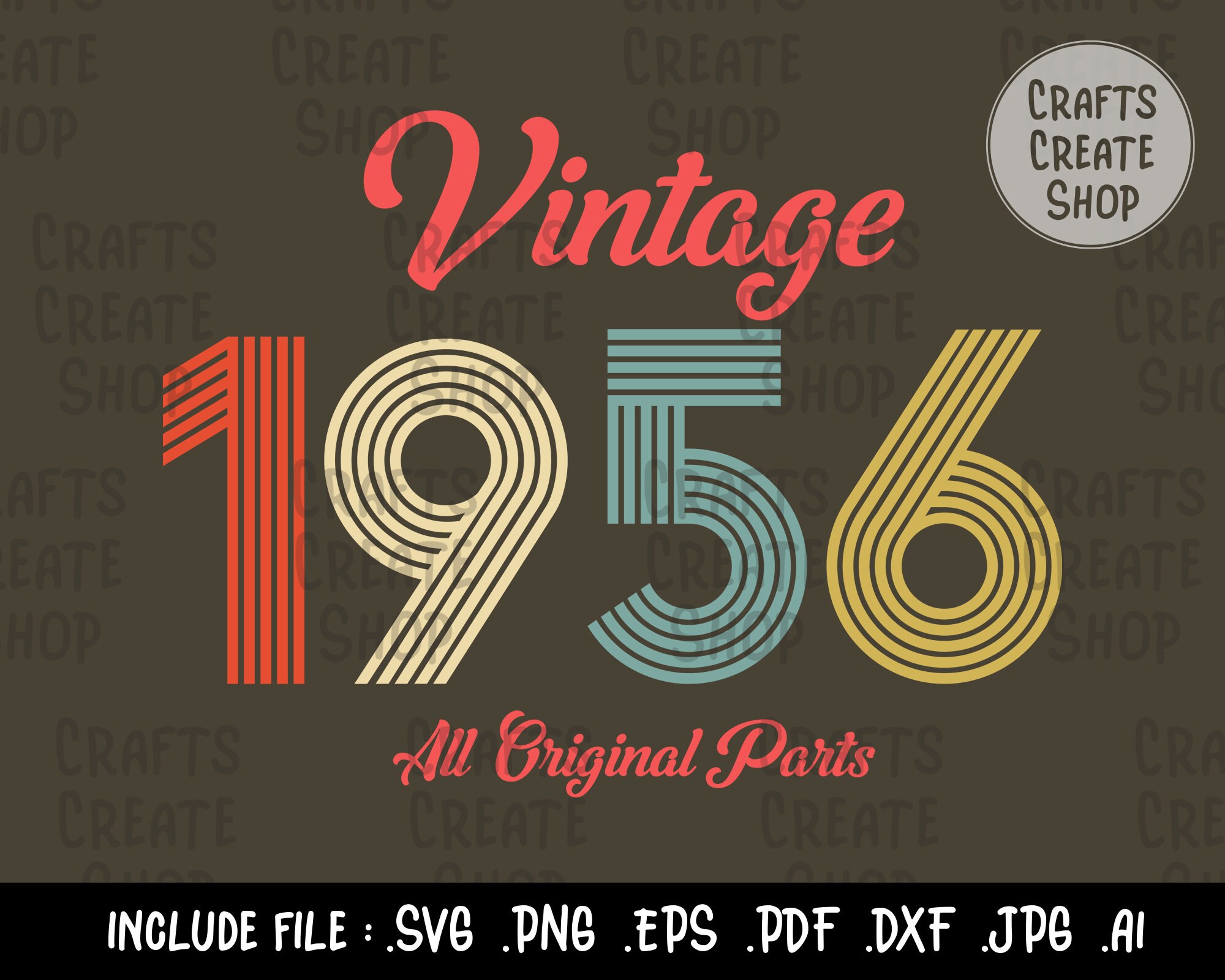 Download Vintage 1956 all original parts Birthday svg distressed | Etsy