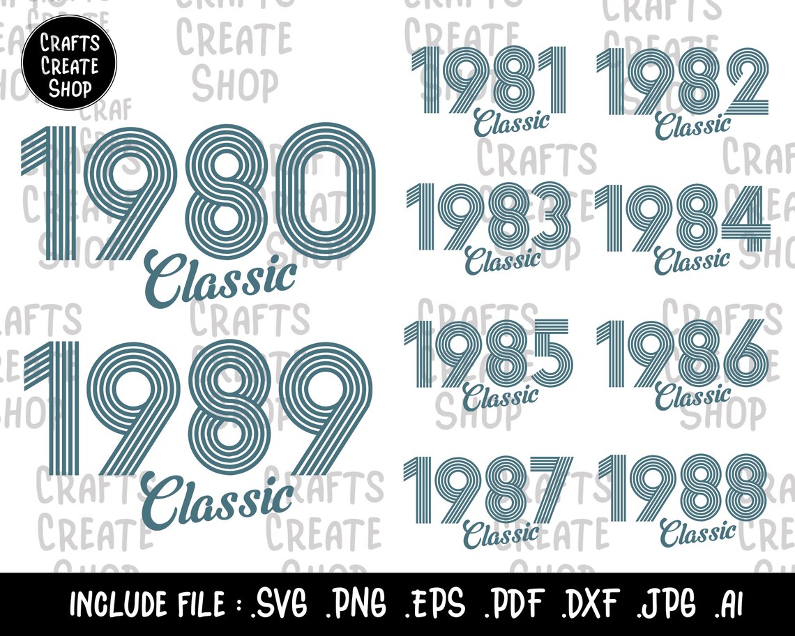 Download Bundle Classic 1980-1989 SVG Svg Birthday Year Svg Vintage | Etsy