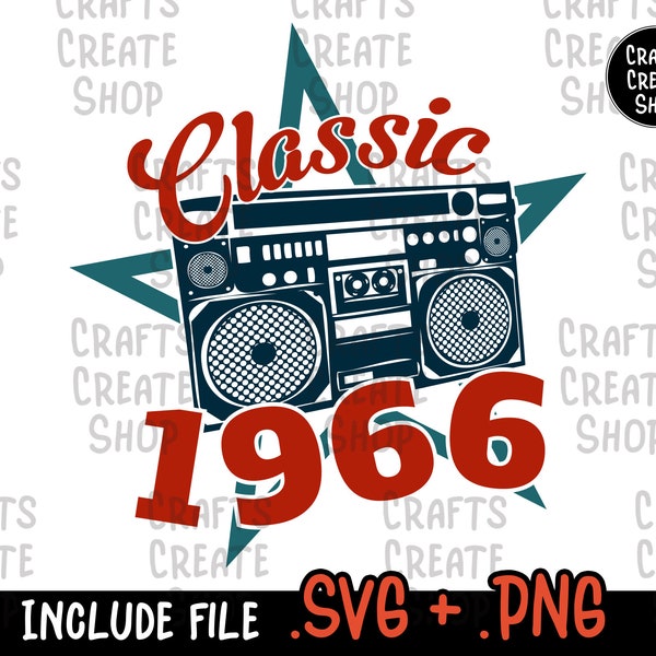 Classic 1966 radio svg, 55th birthday gift Svg, Retro Vintage Style Svg, Vintage 1966 Birthday svg, Born in 1966, png sublimation