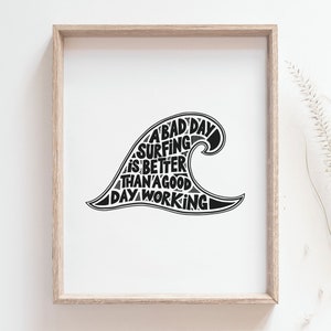 Surfing Druck - Stempel Zitat Poster, Druckschrift Kunst, Küsten Dekor, minimalistisches Strand Haus Dekor, Zitate Wandkunst, DIGITAL DOWNLOAD