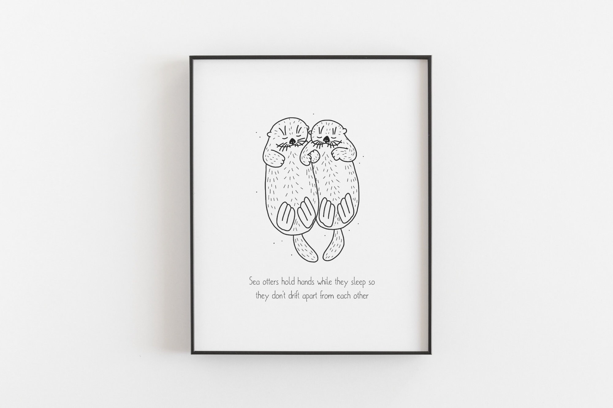 Discover Otter holding hands print - Funny animal poster, Sea otters, Love, Family, Friendship, Inspirational quote, No Frame