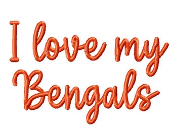 BORDADO DIGITAL - Amo a mis Bengals - Archivo de diseño de bordado a máquina de 4x4 y 5x7