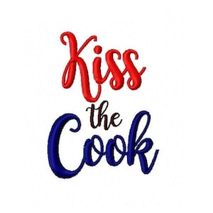 DIGITAL DOWNLOAD EMBROIDERY - Kiss the Cook - 4x4 Machine Embroidery File Download - Apron Kitchen Towel Bbq Grill Design