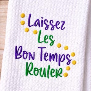 DIGITAL DOWNLOAD EMBROIDERY - Laissez Les Bon Temps Rouler Mardi Gras - 4x4 and 5x5 Machine Embroidery File Download