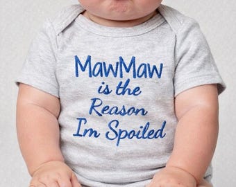 MawMaw Is The Reason I’m Spoiled Embroidery Design | Baby Onesie Saying | Instant Download | 4x4 & 5x7 Machine Embroidery File