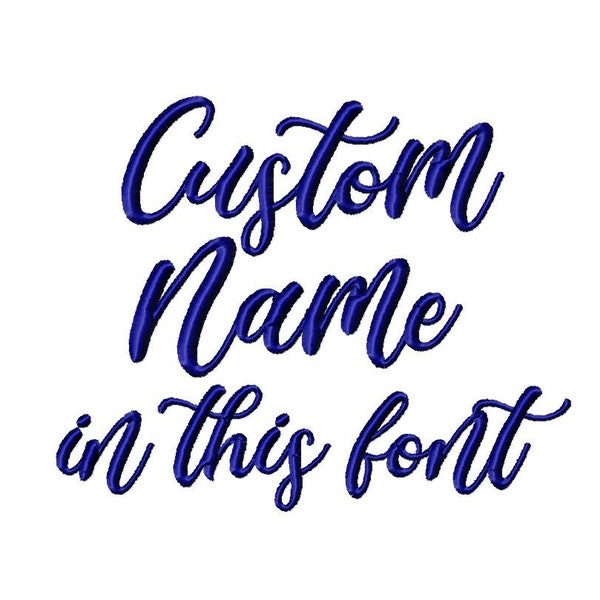 DIGITAL DOWNLOAD EMBROIDERY Design File - Custom Name in Pictured Madista Font - 4x4 and 5x7