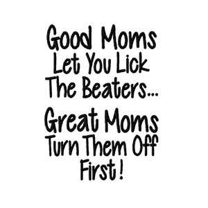 Borduurontwerp grappige moeder quote – Lick the Beaters 5 x 7 (digitale download)