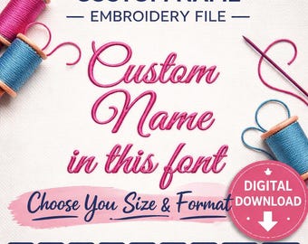 Custom Name Embroidery Design File - Great Vibes Cursive Font (Digital Download)