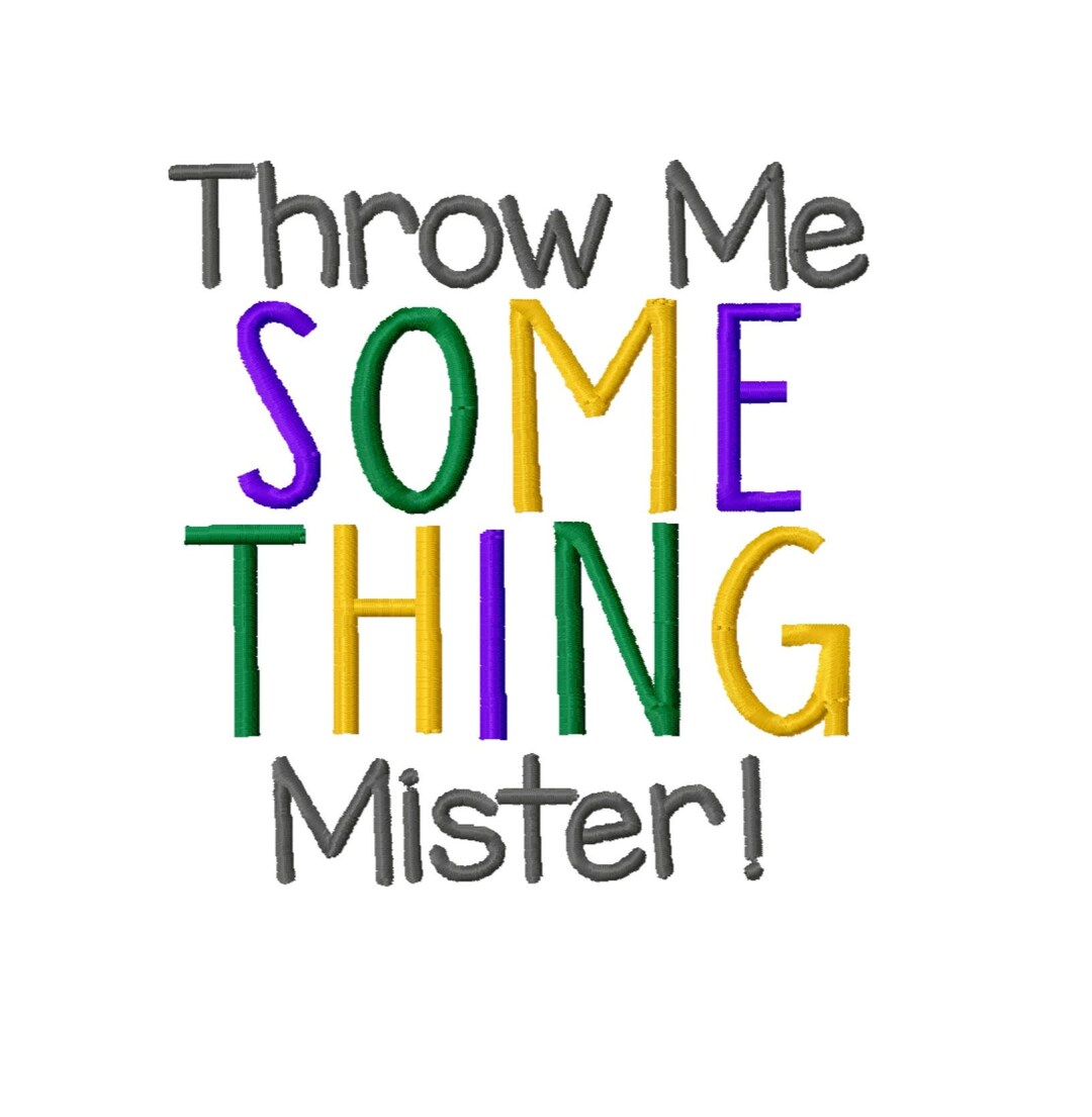 DIGITAL DOWNLOAD EMBROIDERY Throw Me Something Mister Mardi Etsy