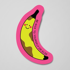 Be nice Banana Sticker