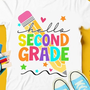 Hello Second Grade SVG, 2nd Grade SVG, Back To School Svg, 2nd Grade PNG, Teacher Svg, First day of school svg