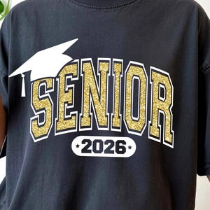 Senior 2026 SVG, Senior 2026 shirt SVG, Graduation 2026 SVG, Senior Class 2026 png, Senior 2026 Glitter Png included