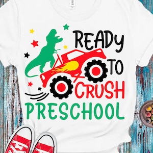 Ready to Crush Preschool Svg, Back To School Svg, Monster Truck svg, Dinosaur svg, Kids, 1st Day of School Cut Files, Silhouette, Cricut