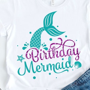 Birthday Mermaid svg, Mermaid Tail svg, Mermaid girl svg, Mermaid Party Tshirt image 1