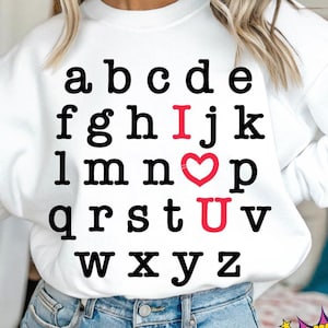 Valentine Alphabet I Love You SVG, Valentine’s Day Svg, ABC I Love You Svg, Teacher Svg, Love Alphabet, Kids Valentines, Svg Png Eps Dxf Jpg