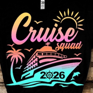 Cruise Squad 2026 SVG, Family Cruise SVG, Friends Cruise 2026 SVG, Cruise Squad shirts 2026