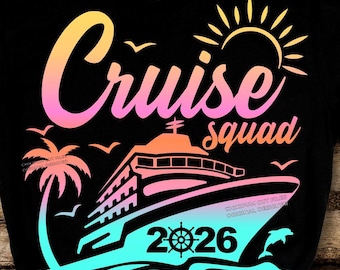 Cruise Squad 2026 SVG, Family Cruise SVG, Friends Cruise 2026 SVG, Cruise Squad shirts 2026