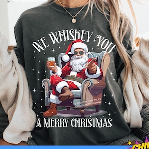 Nós Whisky um Feliz Natal PNG, Natal Engraçado PNG, Engraçado Papai Noel Png, Design de Camisa de Temporada de Natal, Natal Moderno PNG