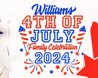4th of July Family Celebration 2024 SVG, 4th of July 2024 SVG, 4th of July Family shirt