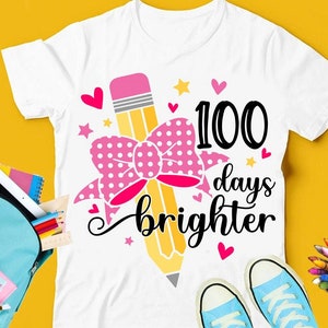 100 Dias Mais Brilhantes SVG, 100 Dias de Aula SVG, 100º Dia de Aula Svg, Silhouette, Cricut, Arquivo de Corte