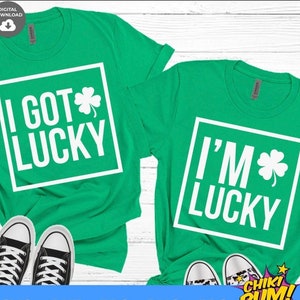 Tengo suerte, soy afortunado SVG, camisetas de pareja a juego de San Patricio, archivos de corte SVG del Día de San Patricio para Cricut, PNG para sublimación y Dtf