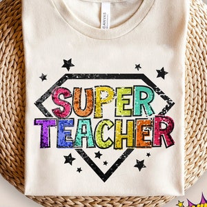 Super Lehrer SVG, Super Lehrer Png, Lehrer Wertschätzung svg, Lehrer Clipart, Held T-Shirt svg, Faux Pailletten Lehrer Png enthalten