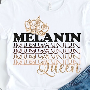 Melanin Queen SVG PNG: Black History Month Pride. Shirt Design Cricut Files (Digital Download)