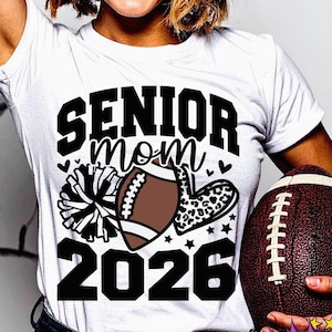 Senior Football Mom 2026 Svg, Graduation Mom Shirt 2026 PNG, Leopard Heart Pom Pom, Senior Mom 2026 SVG cut files, Png Sublimation DTF