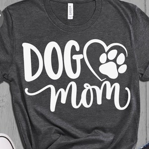Dog Mom svg, Dog mama svg, Dog lover svg cut file