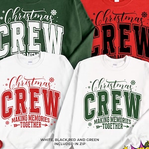 Christmas Crew SVG Png, Making Memories Together, Christmas Crew Varsity font, Retro Christmas Svg, Family Christmas Shirts Svg Png