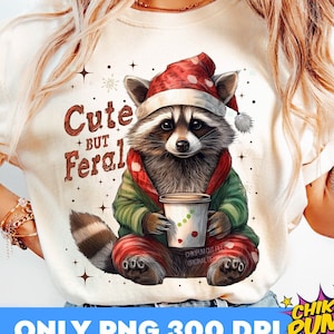 Cute But Feral PNG, Feral Girl PNG, Natal Png, Natal Feral Girl Png, Guaxinim de Natal, Guaxinim Engraçado, Natal Engraçado, Sublimação