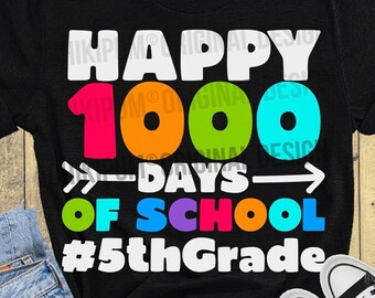 Glückliche 1000 Tage Schule SVG, 5.Klasse Lehrer Shirt, 1000 Tage schlauer, 5.Klasse SVG, 100 Tage Schule SVG