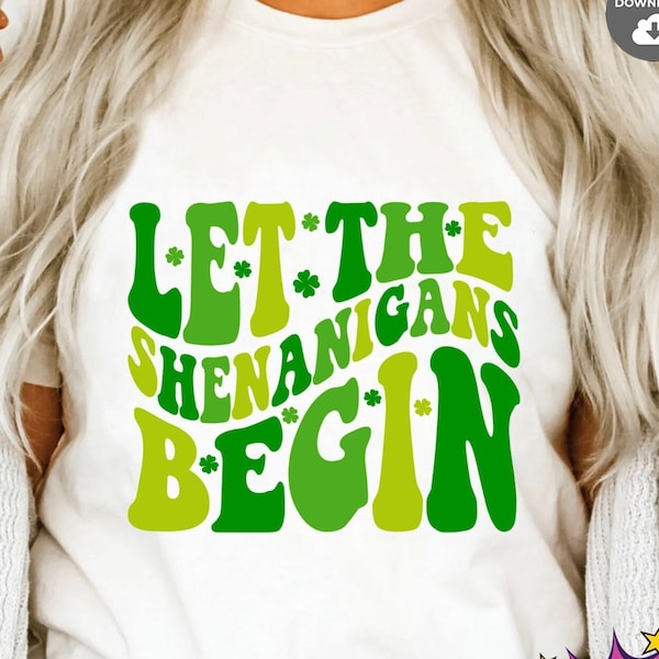 Let The Shenanigans Begin Svg Png Eps Dxf Cut File, St Patricks Day Svg, Retro St Patrick's Svg, Wavy text, clover Svg, Lucky Svg