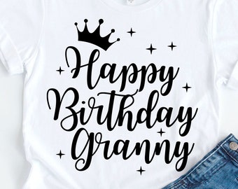 Joyeux anniversaire grand-mère svg, svg anniversaire, dxf, png, téléchargement immédiat, grand-mère svg pour cricut et silhouette, grand-mère svg, fichiers svg anniversaire