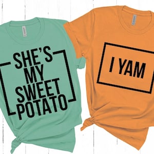 She's My Sweet Potato I Yam SVG, paar Thanksgiving-shirts, grappige paarshirts