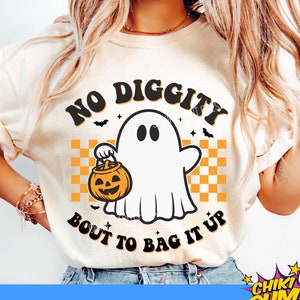 No Diggity Bout to Bag It Up SVG, Cute Boy Ghost svg, No diggity bout to bag it up png, Boy Halloween svg cut files