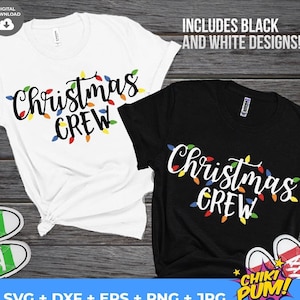 Christmas Crew Svg, Christmas Lights Svg, Merry Christmas Svg, Funny Christmas Shirt, Merry Christmas Svg Files for Cricut, Png, Dxf, Eps