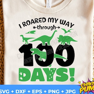 Ik brulde me een weg door 100 Days of School SVG, dinosaurus 100 Days of School SVG, dinosaurus gesneden bestand voor jongens