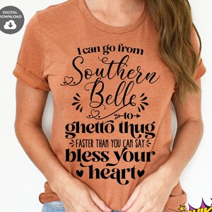 Belle du Sud au voyou du ghetto SVG PNG : dicton sarcastique drôle (téléchargement numérique)