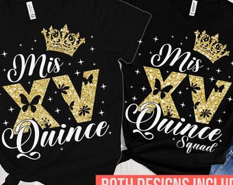 Mis quince SVG, Mis quince Squad SVG, Quinceañera shirt Svg Png, Mis quince Glitter Png, Svg for Cricut