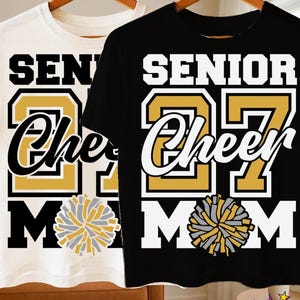 Senior 2027 Svg, Senior Cheer Mom 2027 Svg, Football Mom 2027 Svg, Senior Mom Shirt Svg Png Eps Dxf Jpg Cut files