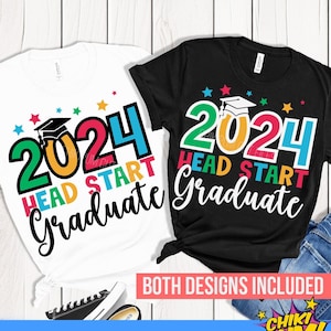 2024 Head Start Graduate SVG, Head start 2024 SVG, Head start graduate shirt SVG, Head start graduation svg