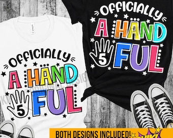 Officially A Handful 5th Birthday SVG PNG: Design per maglietta (Download digitale)