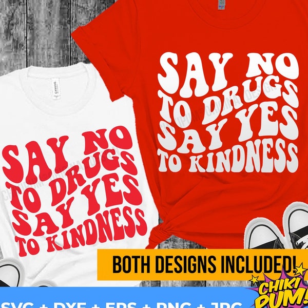 Say No to Drugs Say Yes to Kindness Svg, Red Ribbon Week Svg Png, Drug Free Svg, Red Ribbon Week Awareness Svg Digital Downloads